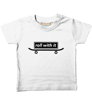 Load image into Gallery viewer, Organic Cotton Soft Toddler T'shirt, Roll With It....Skate Board inspired Tshirt!