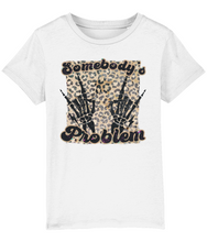 Load image into Gallery viewer, Somebody's Problem Junior Tee - Super Soft Cotton! For the kid with the rebellious spirit!