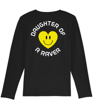 Load image into Gallery viewer, Long Sleeve T Shirt, 100% Organic Soft Cotton, Daughter Of A Raver