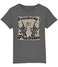Load image into Gallery viewer, Somebody's Problem Junior Tee - Super Soft Cotton! For the kid with the rebellious spirit!