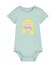 Load image into Gallery viewer, What Would Dolly Do? Baby Grow, Inspire your child with the timeless values of Dolly Parton
