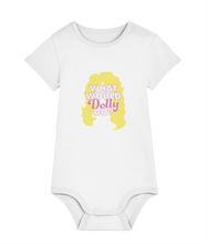 Load image into Gallery viewer, What Would Dolly Do? Baby Grow, Inspire your child with the timeless values of Dolly Parton
